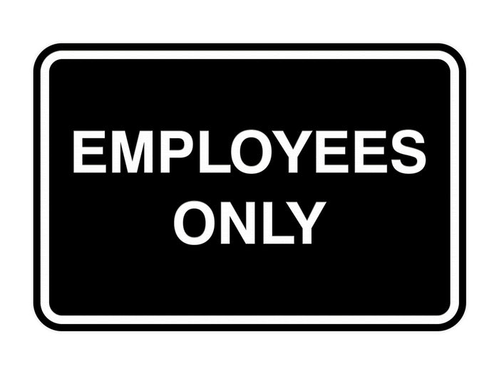 Classic Framed Employees Only Sign